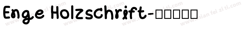 Enge Holzschrift字体转换